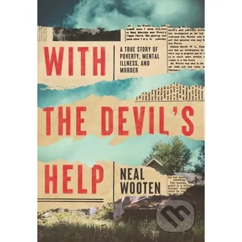Literární biografie With the Devil's Help - Neal Wooten