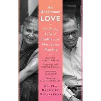 Literární biografie An Uncommon Love - Chitra Banerjee Divakaruni