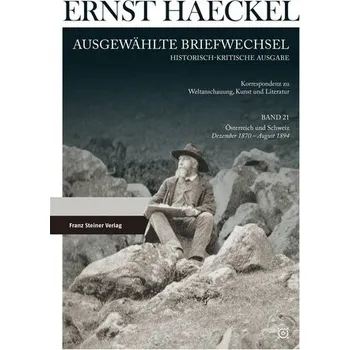 Příroda Ernst Haeckel: Ausgewählte Briefwechsel. Historisch-kritische Ausgabe. Bd. 21 - Bohr, Jörn