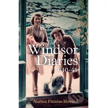 Populárně naučná literatura pro dospělé The Windsor Diaries - Alathea Fitzalan Howard Hodder Paperback