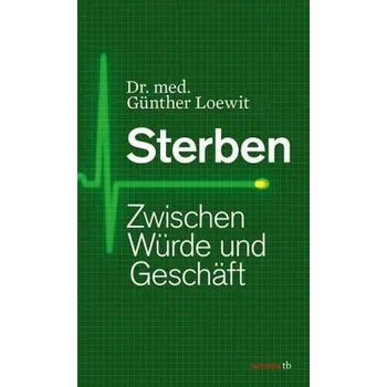 Sterben - Loewit, Günther