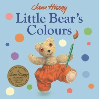 První čtění Little Bear's Colours - Jane, Hissey, a Hissey, Jane