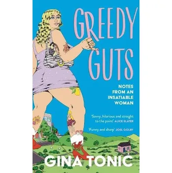 Greedy Guts - Tonic, Gina