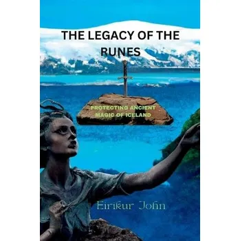 Cizojazyčná kniha Legacy of the Runes - John, Eirikur