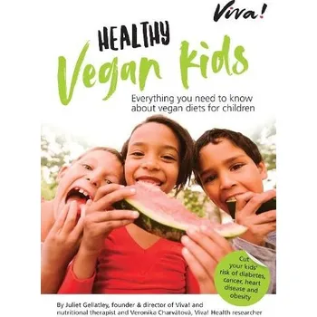 Cizojazyčná kniha Viva! Healthy Vegan Kids - Gellatley, Juliet