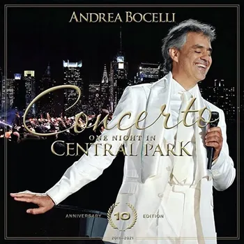 Zahraniční hudba Concerto: One Night In Central Park 10th Anniversary Andrea Bocelli CD