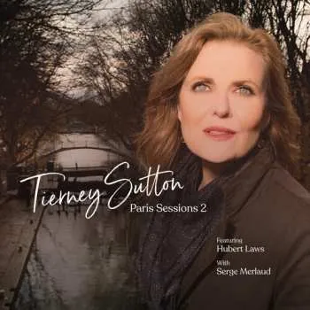Zahraniční hudba CD Tierney Sutton: Paris Sessions 2 2022