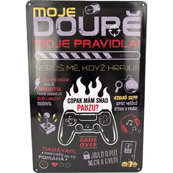 Plechová cedule Garážovka Plechová cedule Moje doupě, moje pravidla 29 x 19 cm