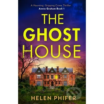 The Ghost House - Helen Phifer HQ