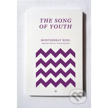Beletrie pro dospělé The Song of Youth - Montserrat Roig