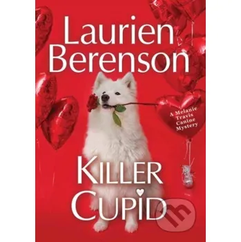 Killer Cupid - Laurien Berenson Kensington Publishing Corporation