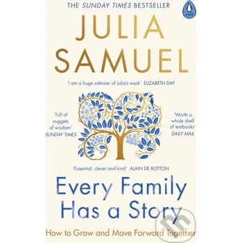 Every Family Has A Story - Julia Samuel Penguin Books