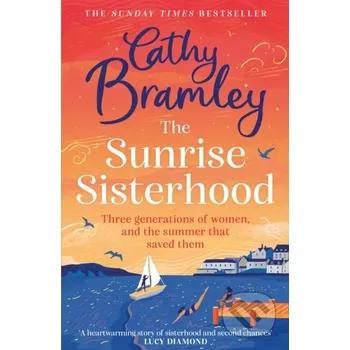 The Sunrise Sisterhood - Cathy Bramley Orion