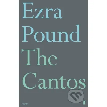 Poezie The Cantos - Ezra Pound Faber and Faber