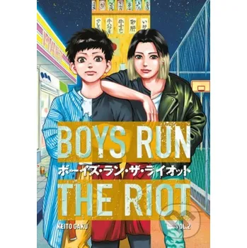 Beletrie pro dospělé Boys Run the Riot 2 - Keito Gaku Kodansha Comics