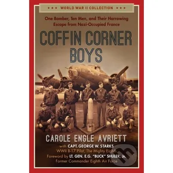 Populárně naučná literatura pro dospělé Coffin Corner Boys - Carole Engle Avriett