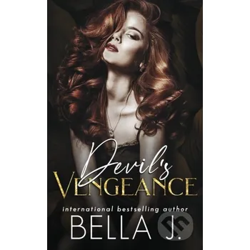Beletrie pro dospělé The Devil's Vengeance - Bella J Independently Published