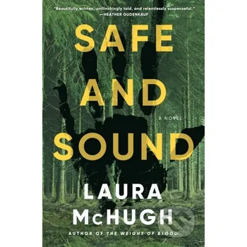 Beletrie pro dospělé Safe and Sound - Laura Mchugh Random House