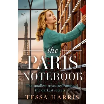 The Paris Notebook - Tessa Harris HQ