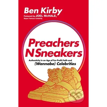 PreachersNSneakers - Anonymous Anonymous Thomas Nelson Publishers