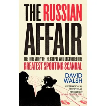 Populárně naučná literatura pro dospělé The Russian Affair - David Walsh Simon & Schuster