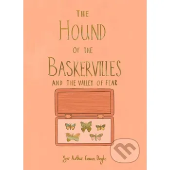 The Hound of the Baskervilles & The Valley of Fear (Collector's Edition) - Sir Arthur Conan Doyle Wordsworth Editions