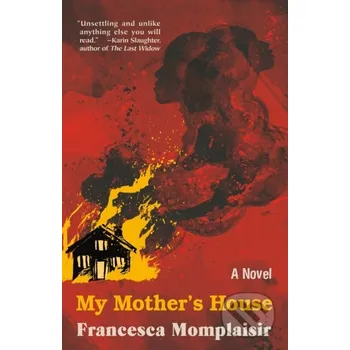 Beletrie pro dospělé My Mother's House - Francesca Momplaisir Random House
