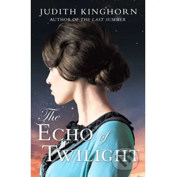 Beletrie pro dospělé The Echo of Twilight - Judith Kinghorn Canelo