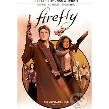 Kniha Firefly: The Unification War Vol. 1 - Joss Whedon Boom! Studios