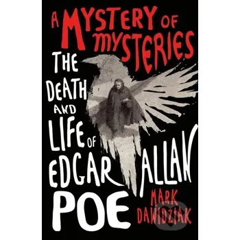 Literární biografie A Mystery of Mysteries - Mark Dawidziak