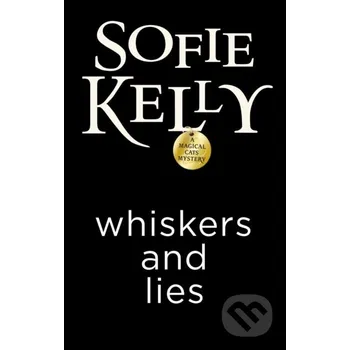 Whiskers And Lies - Sofie Kelly