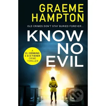 Know No Evil - Graeme Hampton Canelo