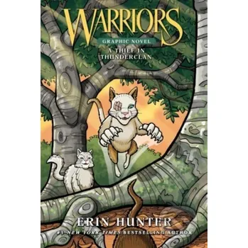 Beletrie pro dospělé Warriors: A Thief in ThunderClan (Full-Color Adventure) - Erin Hunter HarperCollins