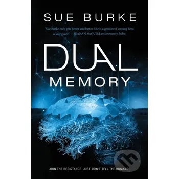 Dual Memory - Sue Burke St. Martin´s Press
