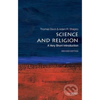 Science and Religion - Adam Shapiro, Thomas Dixon Oxford University Press