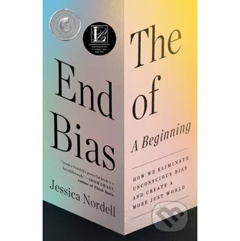 The End of Bias: A Beginning - Jessica Nordell