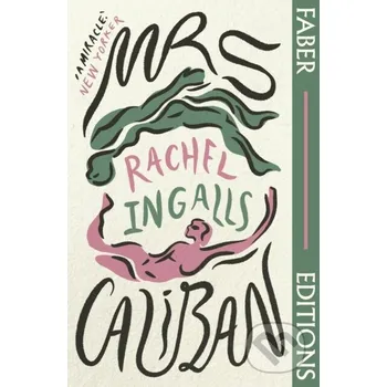 Mrs Caliban (Faber Editions) - Rachel Ingalls Faber and Faber