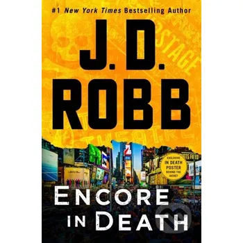 Encore in Death - J. D. Robb St. Martin´s Press