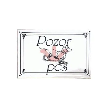 Plechová cedule Pozor pes