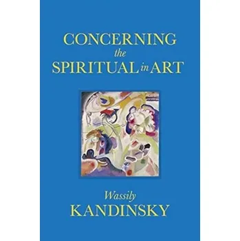 Concerning the Spiritual in Art - Kandinsky Wassily [EN] (2021, Firma, Dover Publications Inc.)