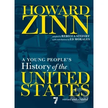 Populárně naučná literatura pro dospělé A Young People's History Of The United States - Howard Zinn Seven Stories