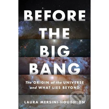 Before The Big Bang - Laura Mersini-Houghton Mariner Books