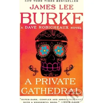 A Private Cathedral - James Lee Burke Simon & Schuster