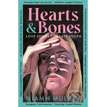 Hearts and Bones - Niamh Mulvey Picador