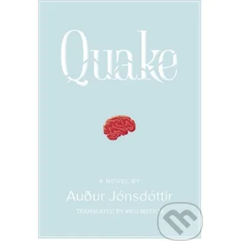 Beletrie pro dospělé Quake: A Novel - Au Ur J Nsd Ttir
