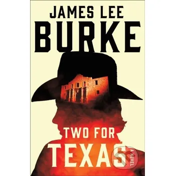 Two for Texas - James Lee Burke Simon & Schuster
