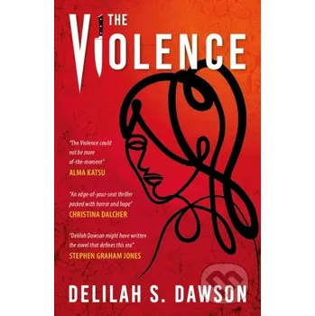 The Violence - Delilah S Dawson Titan Books