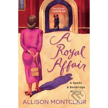 A Royal Affair - Allison Montclair St. Martin´s Press