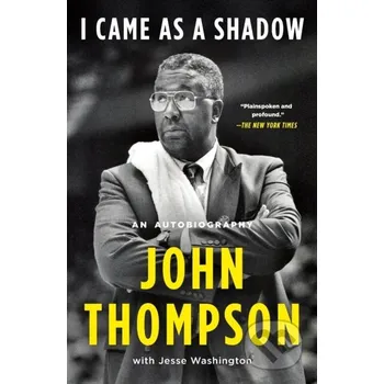 I Came As a Shadow - John Thompson