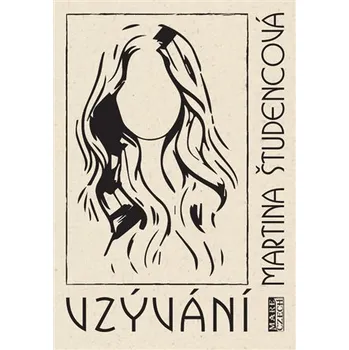 Poezie Vzývání - Martina Študencová